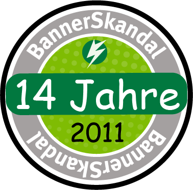 Bannerskandal seit 2011